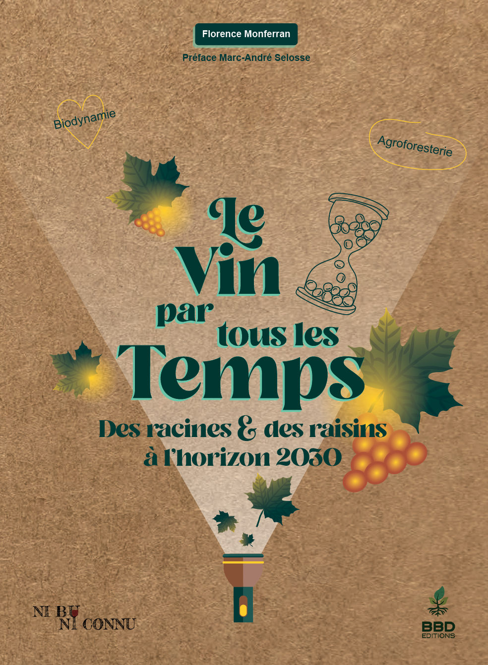 Le vin par tous les temps : Des racines et des raisins à l'horizon 2030 Le vin par tous les temps : Des racines et des raisins à l'horizon 2030