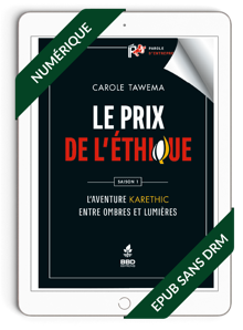 EBOOK Le prix de l&#39;éthique - L&#39;aventure Karethic entre ombres et lumières