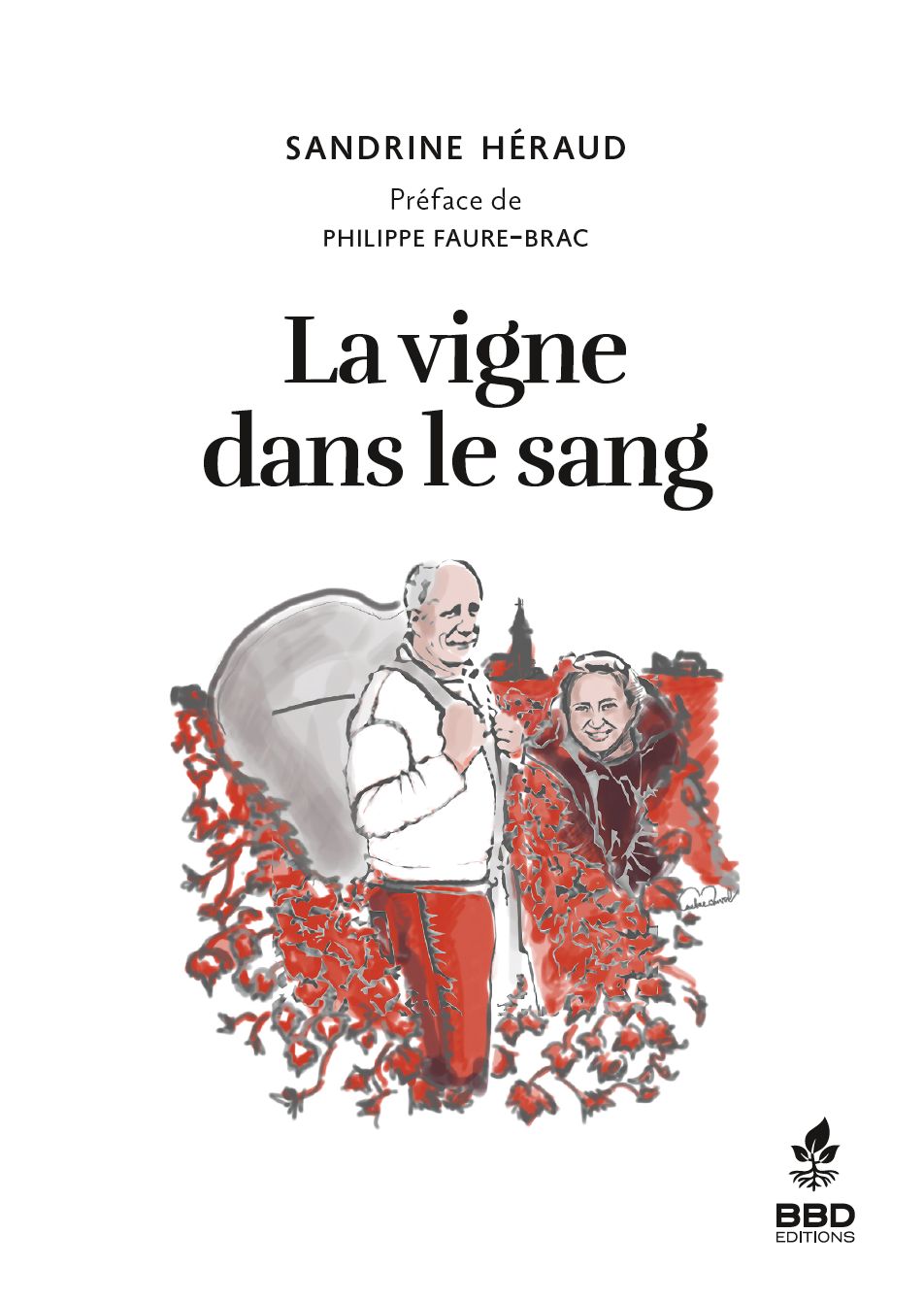 La vigne dans le sang - Sandrine Héraud