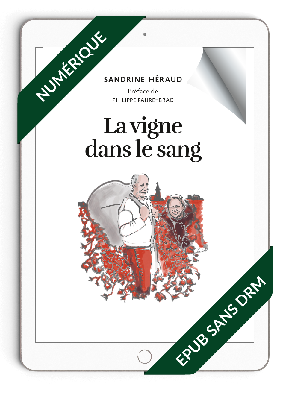La vigne dans le sang - Sandrine Héraud EPUB