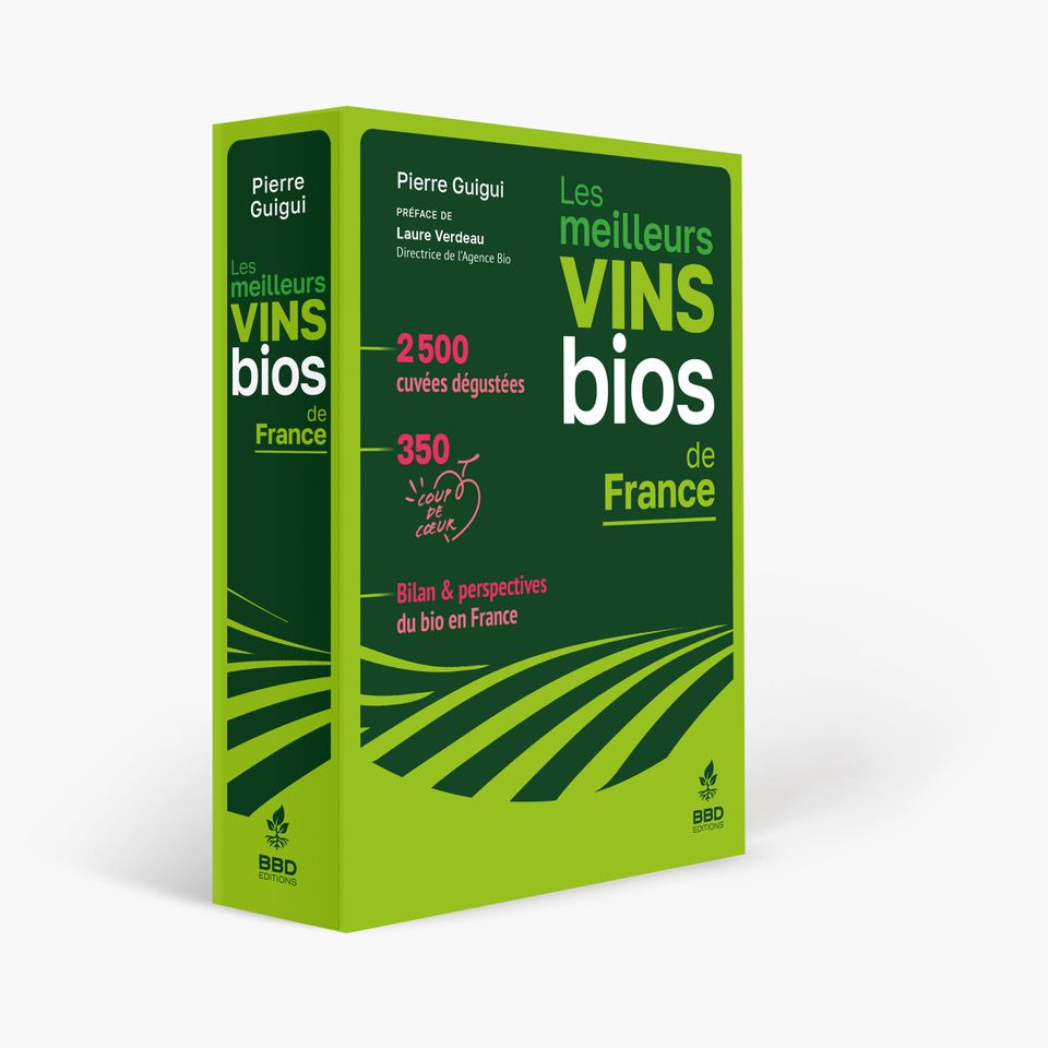 Les meilleurs vins bios de France Les meilleurs vins bios de France