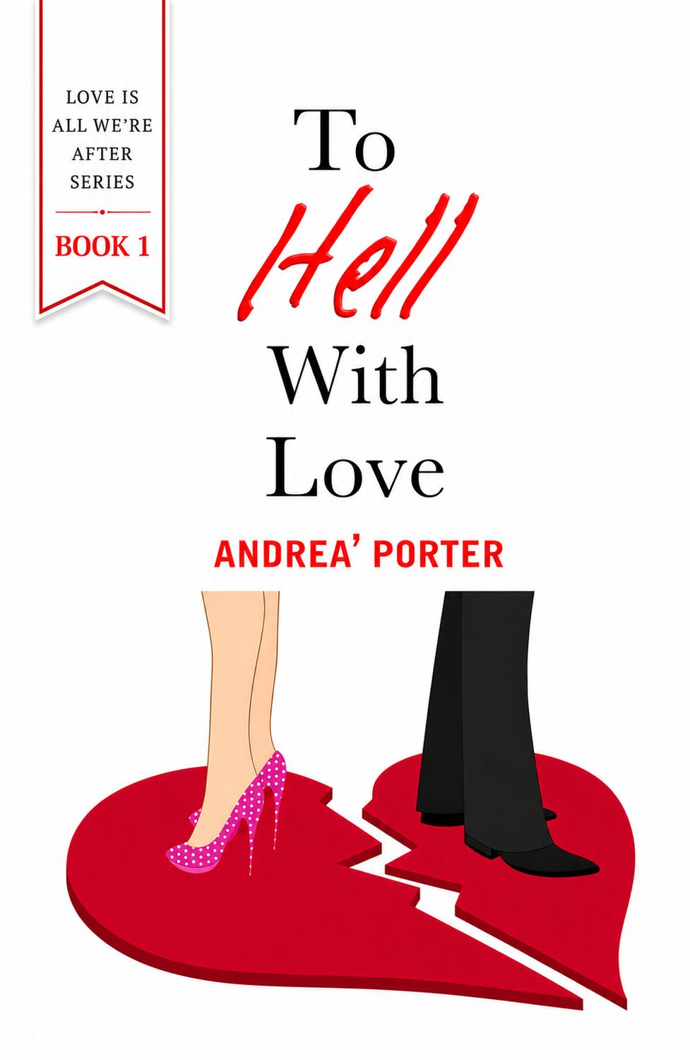 To Hell With Love