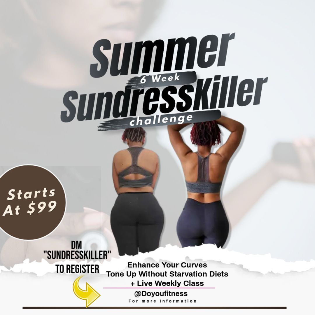 6 Week SundressKiller Challenge- Summer Edition