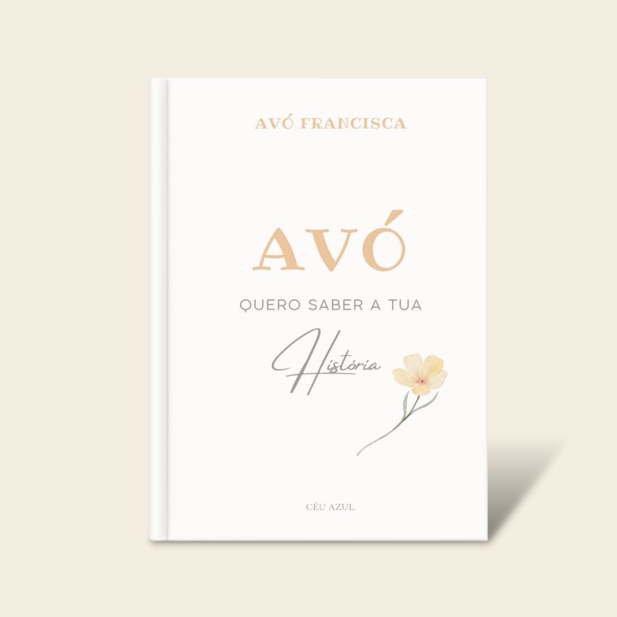 Avó quero saber a tua história - Livro de Histórias