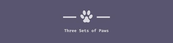 Three Sets of Paws