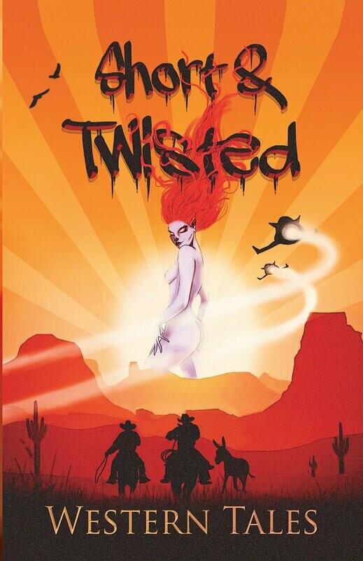 Short and Twisted Western Tales (#4)