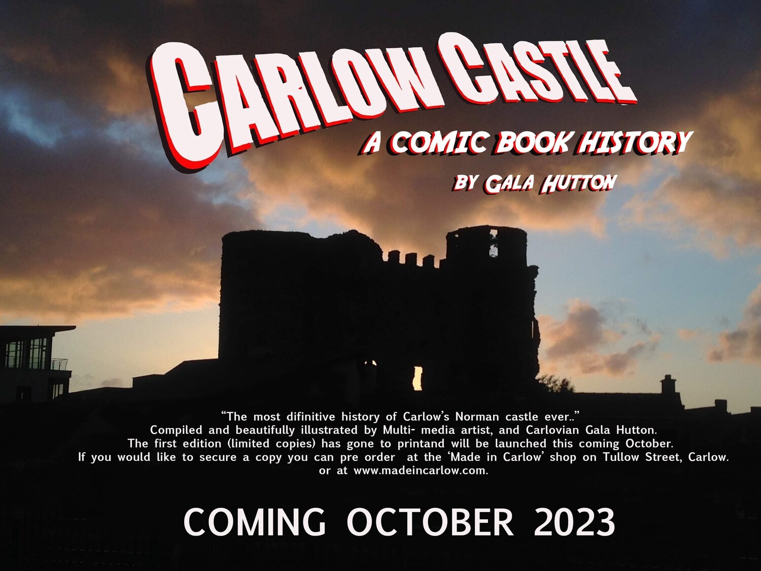Carlow Castle : A Comic book History by Gala Hutton