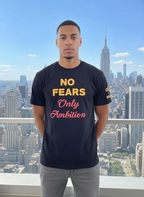 No Fears Only Ambitions