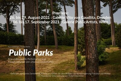 PublicParks | Premiere in Dresden | kostenfreie Tickets für Vernissage am 26.08.2021, 18 Uhr