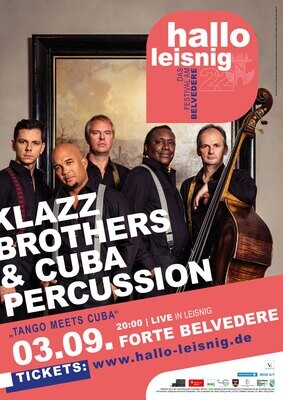Klazz Brothers & Cuba Percussion | Tango meets Cuba | Ticket für Konzert im Forte Belvedere Leisnig am 03.09.2022 um 20 Uhr
