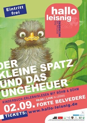Der kleine Spatz und das Ungeheuer | Kinderbuch-Erlebnislesung mit Böhm & Böhm im Forte Belvedere Leisnig am 02.09.2022 um 16 Uhr | Eintritt frei Der kleine Spatz und das Ungeheuer | Kinderbuch-Erlebnislesung mit Böhm & Böhm im Forte Belvedere Leisnig am 02.09.2022 um 16 Uhr | Eintritt frei