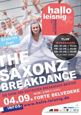 The Saxonz | Die Breakdance-Show im Forte Belvedere Leisnig am 04.09.2022 um 18:30 Uhr | Eintritt frei | Plus: mit Workshops