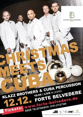 Klazz Brothers & Cuba Percussion | Christmas meets Cuba | Ticket für Konzert im Forte Belvedere Leisnig am 12.12.2022 um 19 Uhr Klazz Brothers & Cuba Percussion | Christmas meets Cuba | Ticket für Konzert im Forte Belvedere Leisnig am 12.12.2022 um 19 Uhr
