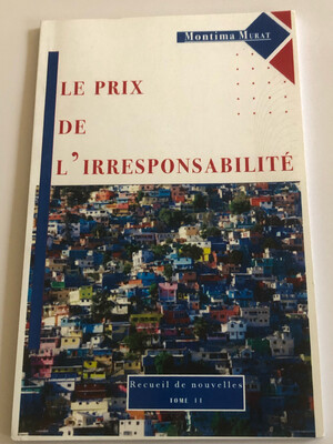 Le prix De L’irresponsabilité 