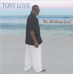 洋楽 TONY LOVE \"It's All About Love\" CD TONY LOVE It's All About Love CD