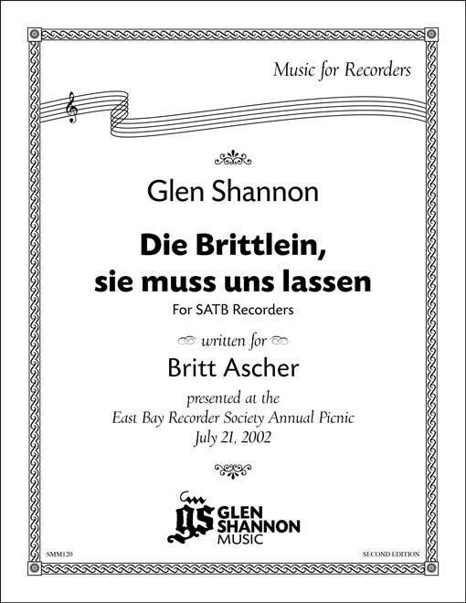 Die Brittlein, sie muss uns lassen