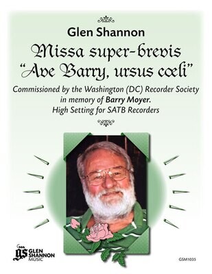 Missa super-brevis &quot;Ave Barry, ursus coeli&quot;, HIGH setting