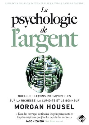 La psychologie de l’argent – Morgan Housel La psychologie de l’argent – Morgan Housel