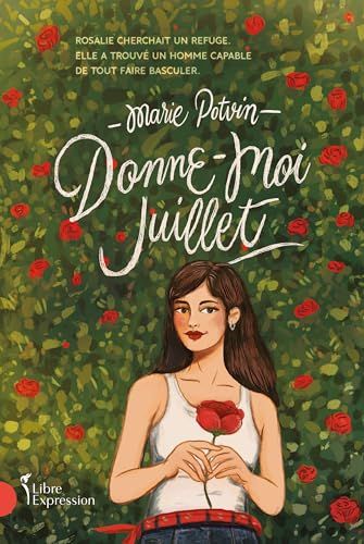 Donne-moi juillet – Marie Potvin