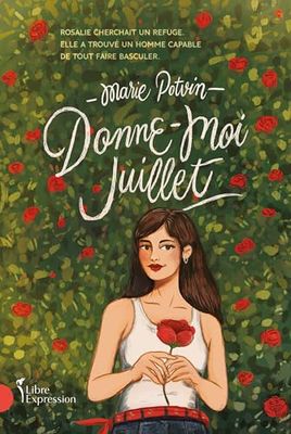 Donne-moi juillet – Marie Potvin
