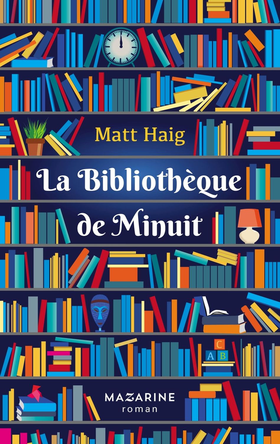 La Bibliothèque de minuit – Matt Haig