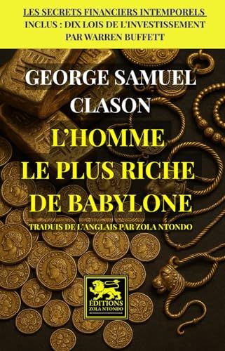 L'homme le plus riche de Babylone – George S. Clason