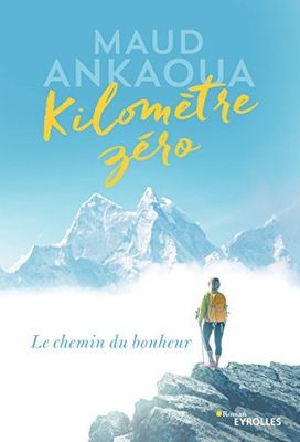 Kilomètre zéro – Maud Ankaoua Kilomètre zéro – Maud Ankaoua