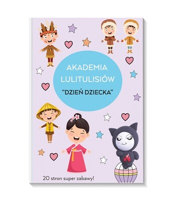 Karty Pracy: "Dzień Dziecka" Karty Pracy: "Dzień Dziecka"