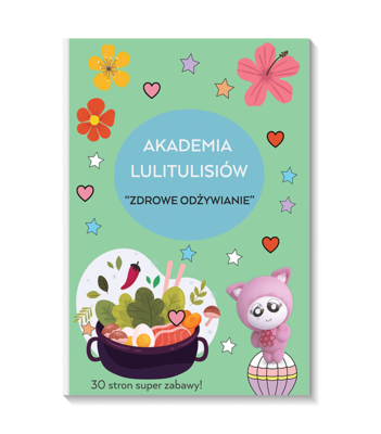 Karty pracy "ZDROWE ODŻYWIANIE" Karty pracy "ZDROWE ODŻYWIANIE"