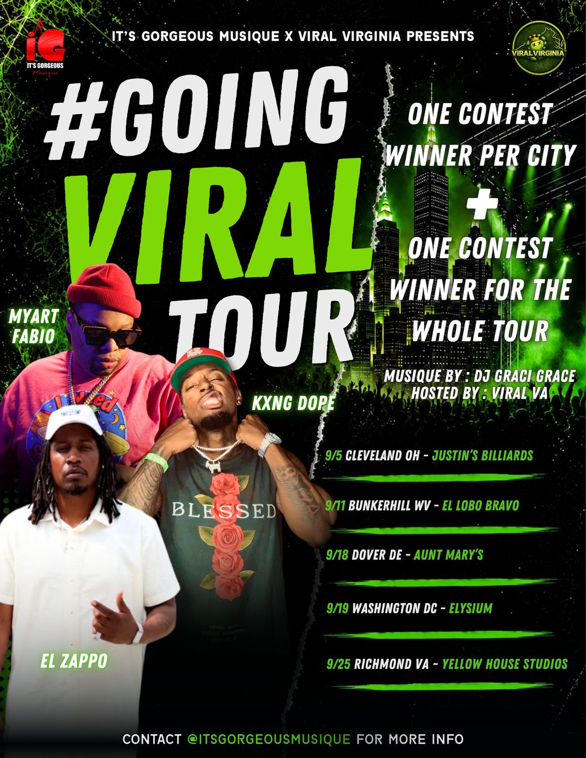 Going Viral Tour : Featuring MyArt Fabio, KXNG D.O.P.E, EL Zappo