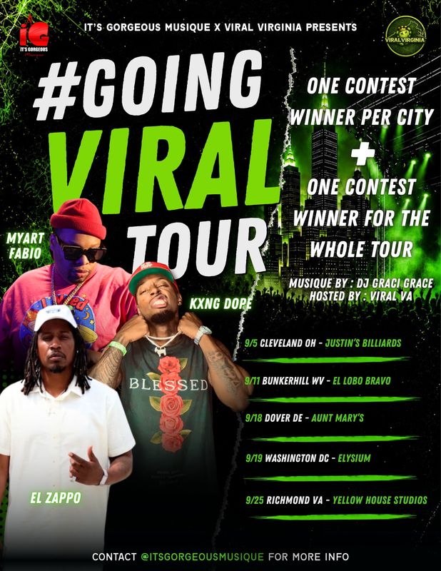 Going Viral Tour : Featuring MyArt Fabio, KXNG D.O.P.E, EL Zappo
