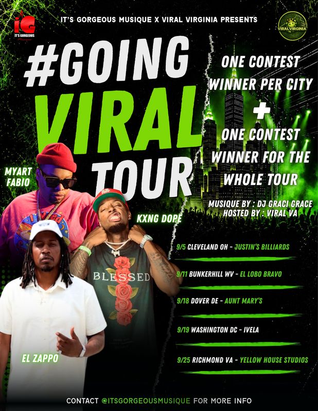 Going Viral Tour : Featuring MyArt Fabio, KXNG D.O.P.E, EL Zappo
