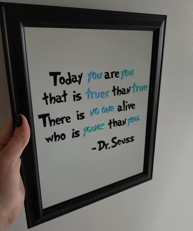 Dr. Seuss Quote Mirror
