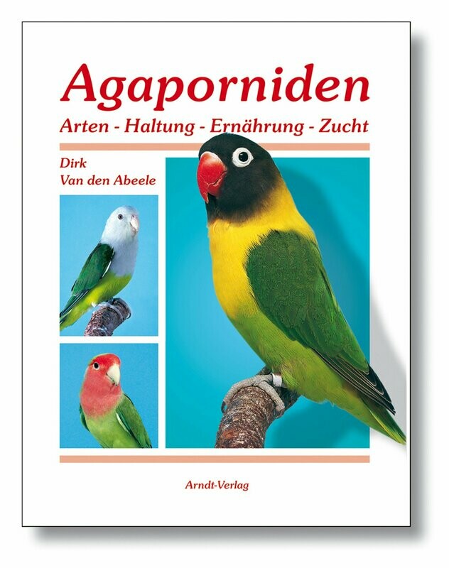Agaporniden Band 1