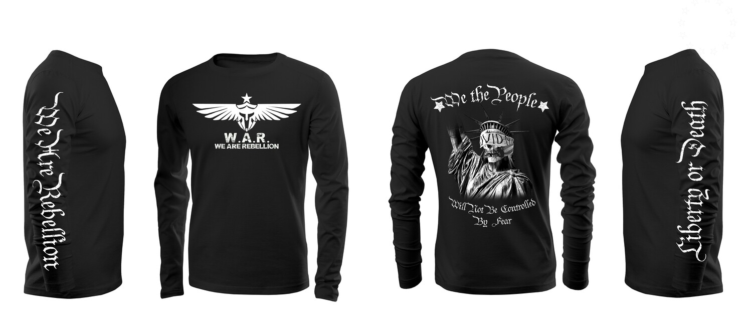 We Will Not Be Controlled By Fear Long Sleeve