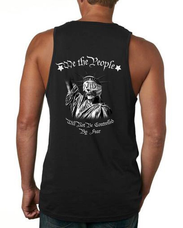 We Will Not Be Controlled By Fear Mens Tank