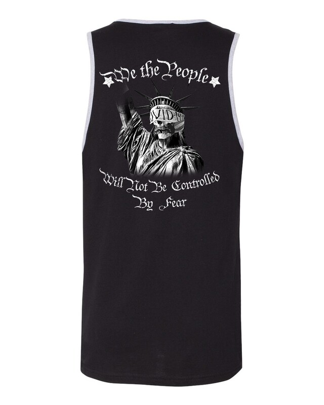 We Will Not Be Controlled By Fear Mens Tank with grey binding