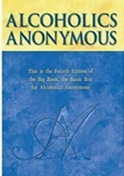 Alcoholic's Anonymous Big Book PDF eBook Alcoholic's Anonymous Big Book PDF eBook
