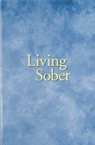 Living Sober PDF eBook Living Sober PDF eBook