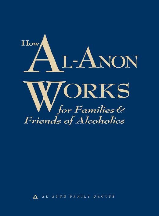 How Al-Anon Works by Al-Anon Family Groups Kindle eBook How Al-Anon Works by Al-Anon Family Groups Kindle eBook