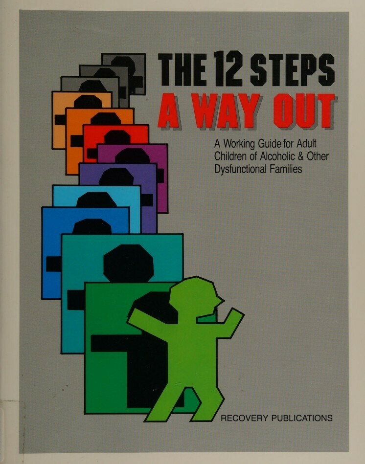 The Twelve Steps: A Way Out PDF eBook The Twelve Steps: A Way Out PDF eBook