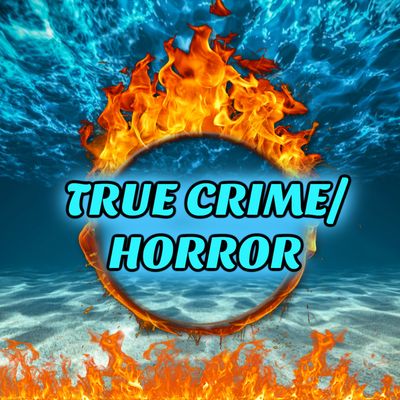 🩸TRUE CRIME / HORROR🔪