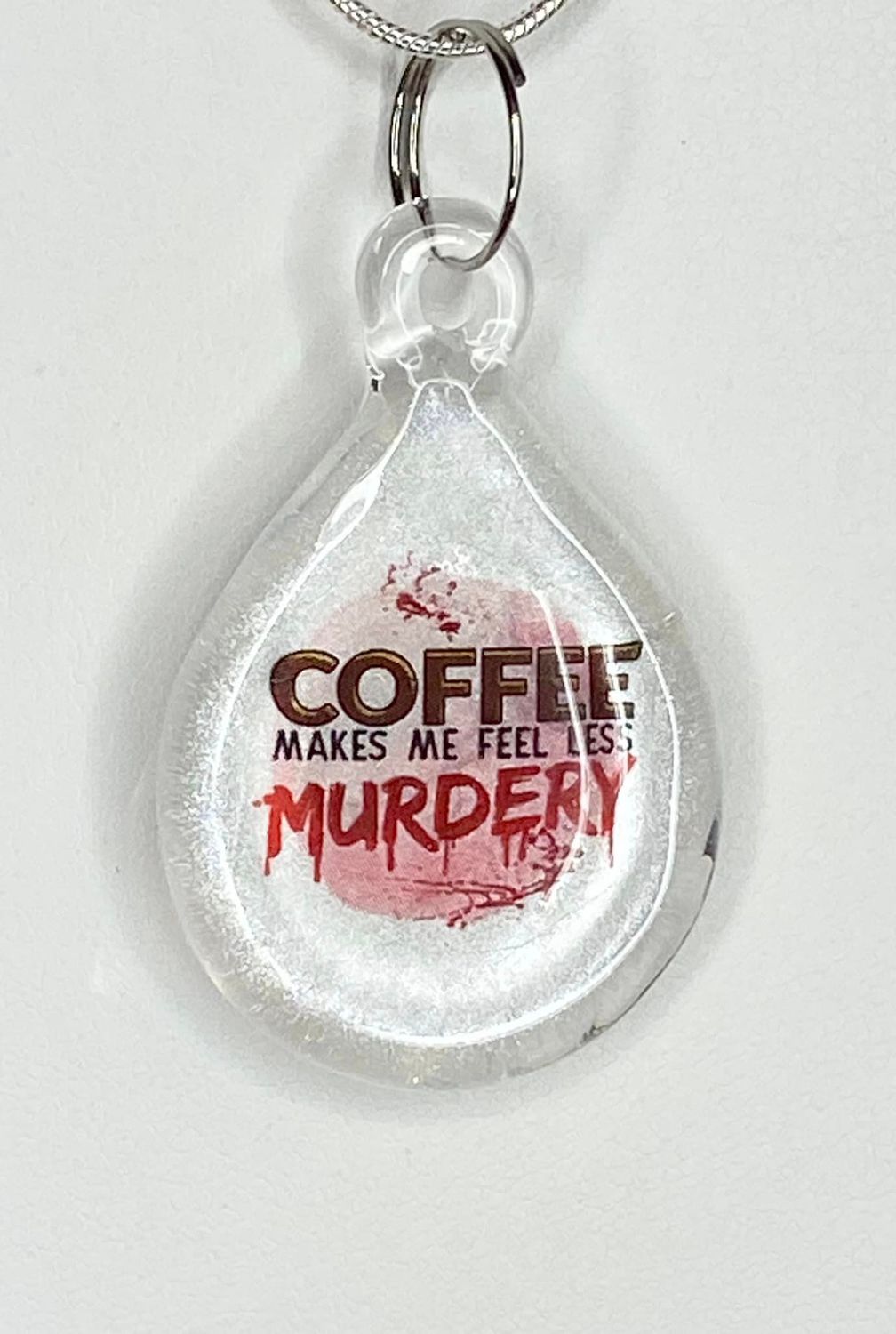 ☕ Coffee Makes Me Feel Less Murdery 🔪