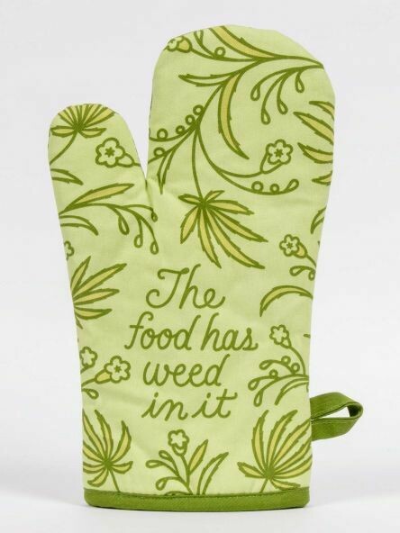 Food Has Weed In It Mitt