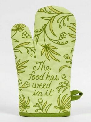 Food Has Weed In It Oven Mit