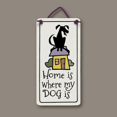 426 - Home Is Where Dog Tag