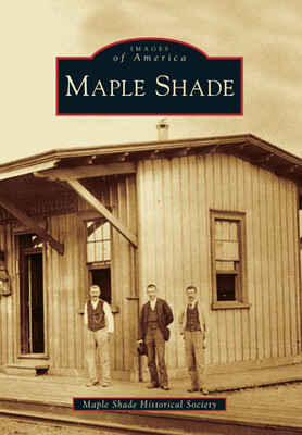 Maple Shade Maple Shade