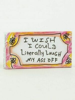 Laugh My Ass Off Gum