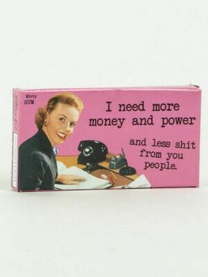More Money and Power Gum