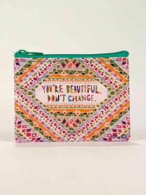 You're beautiful Coin Purse